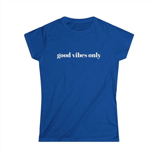 Good vibes Softstyle Tee